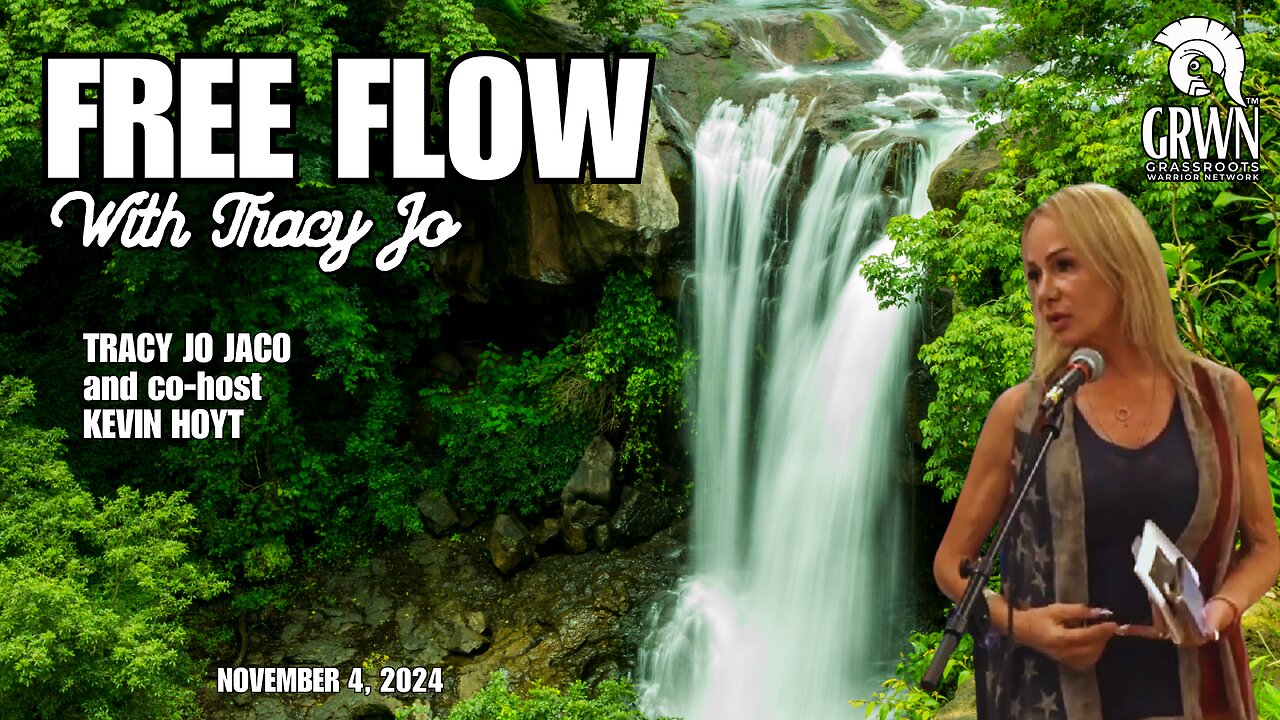 FREE FLOW with TRACY JO: Nov 4, 2024 - GO VOTE!