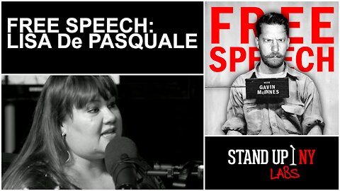Free Speech w/ Gavin McInnes | E21 | Guest: Lisa De Pasquale