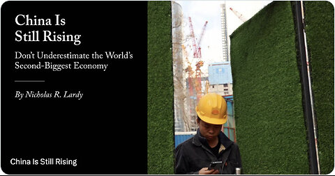 China Is Still Rising - Don’t Underestimate the World’s Second-Biggest Economy