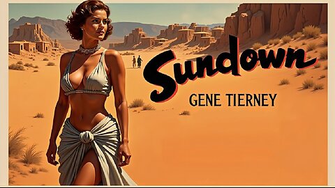 SUNDOWN (1941) Trailer - Colorized