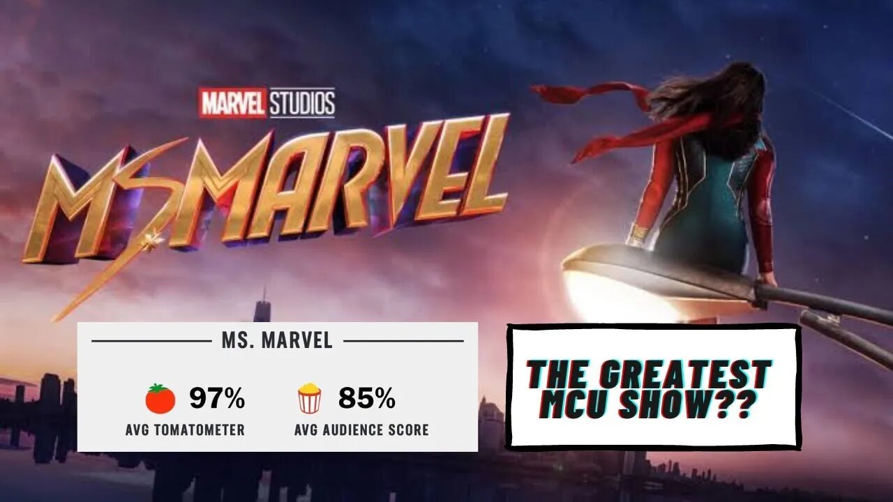 Ms. Marvel | The Greatest Show? | Critics Scared Of Woke Culture | MCU |