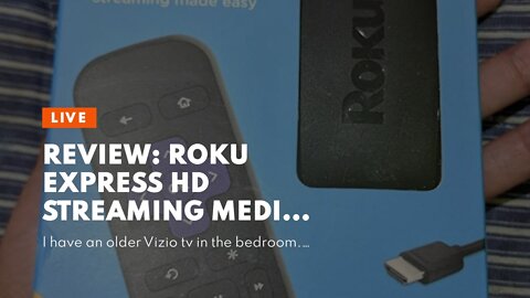 Review: Roku Express HD Streaming Media Player with High Speed HDMI Cable and Simple Remote