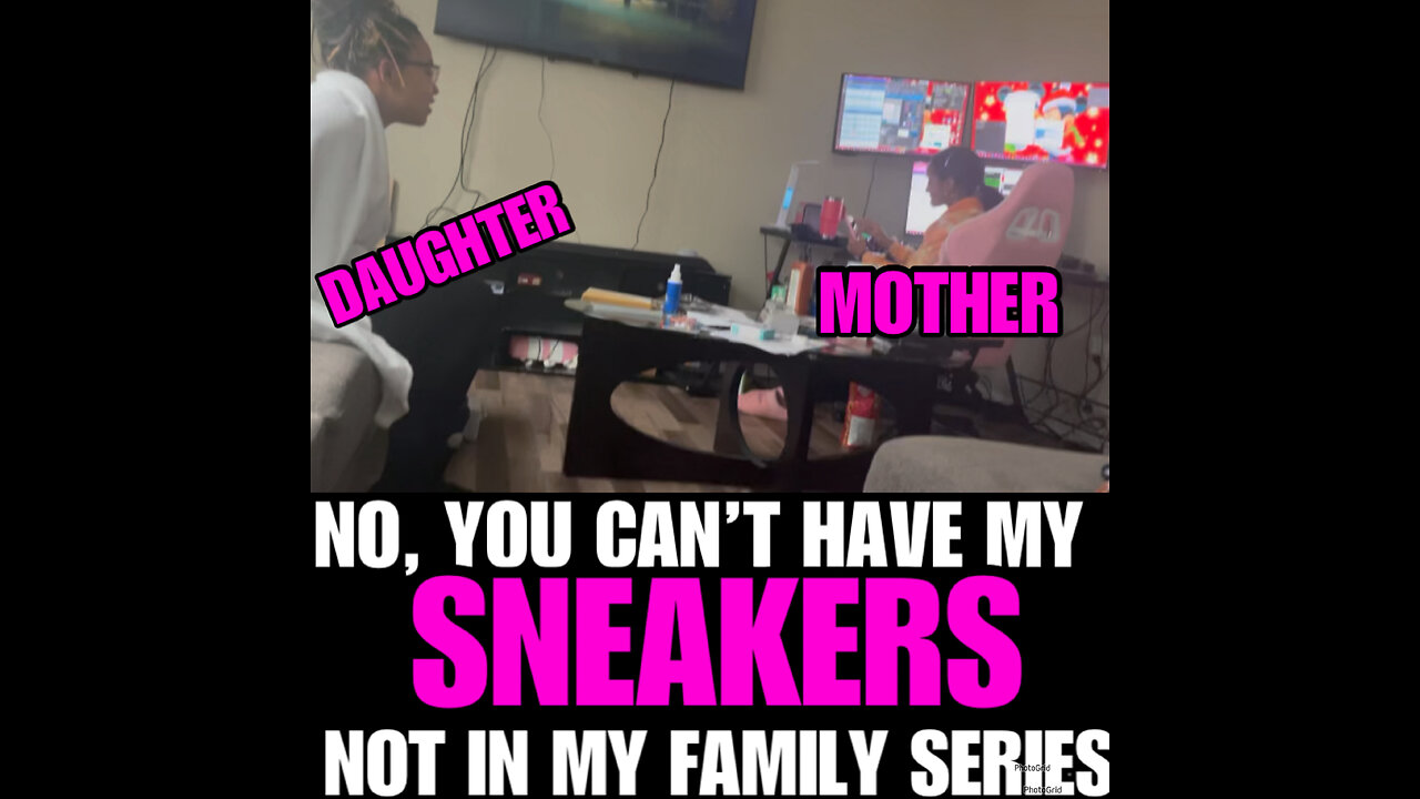 NIMF EP#1 Daughter want a pair of her mother sneakers. No you can’t have my sneakers