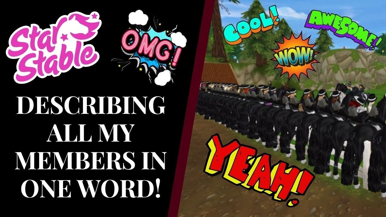 DESCRIBING MY CLUB MEMBERS USING ONLY ONE WORD! Star Stable Quinn Ponylord