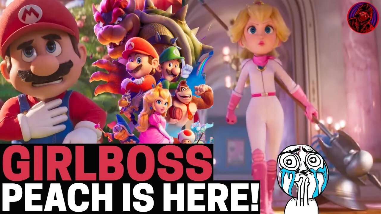 Super Mario Brothers Movie Will FEATURE GIRL BOSS PEACH Who Is STRONG AND NEEDS NO MAN!