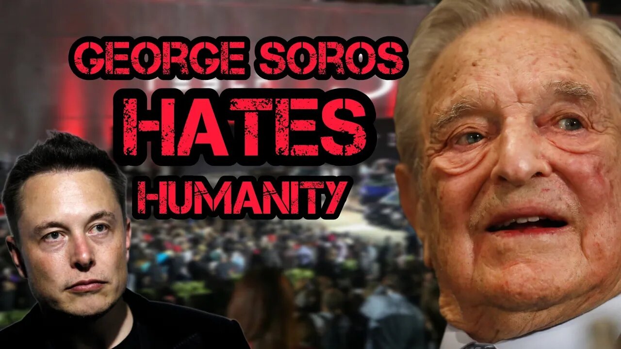 Elon Musk Says George Soros "HATE HUMANITY" and Faces Pressure in Interview