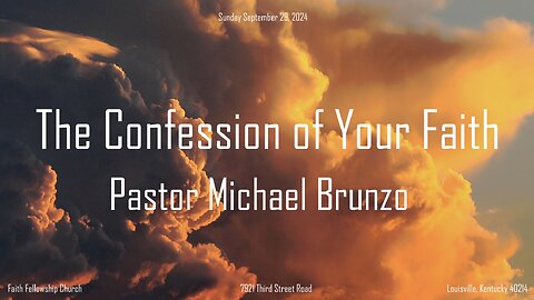 The Confession of Your Faith