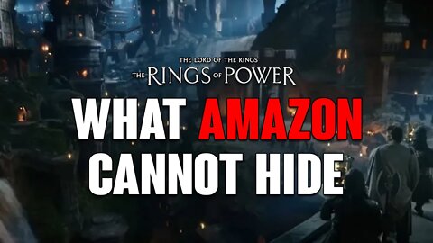 Rings of Power: What Amazon Cannot Hide