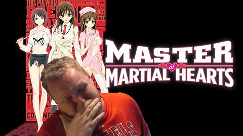 The American Anime Otaku Episode 78- Master of Martial Hearts