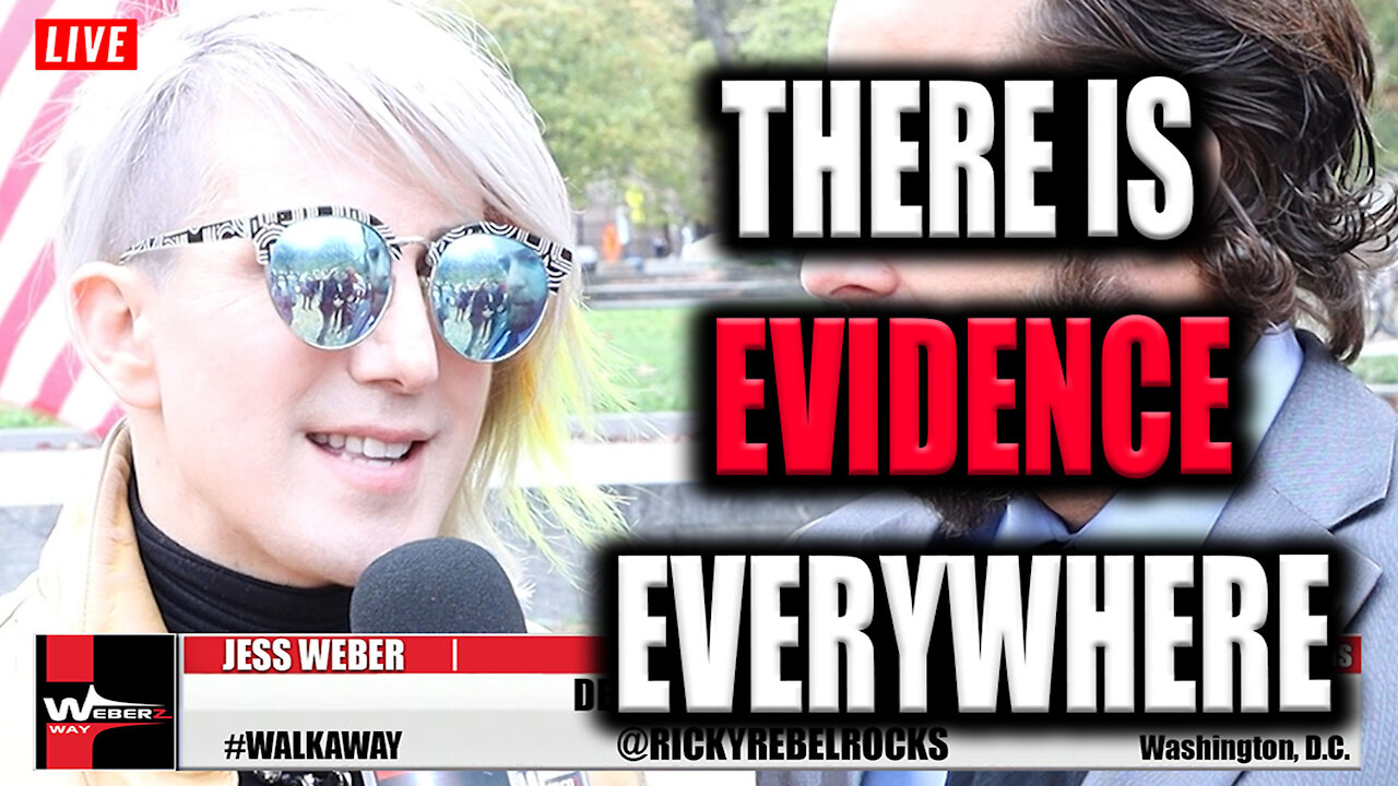 THERE IS EVIDENCE EVERYWHERE