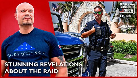 Stunning Revelations About The Raid (Ep. 1830) - The Dan Bongino Show ( 8/20/2024 )