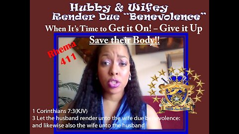 Render Due Benevolence- When it's Time to "Get it On" Give it Up- Save Their Body!