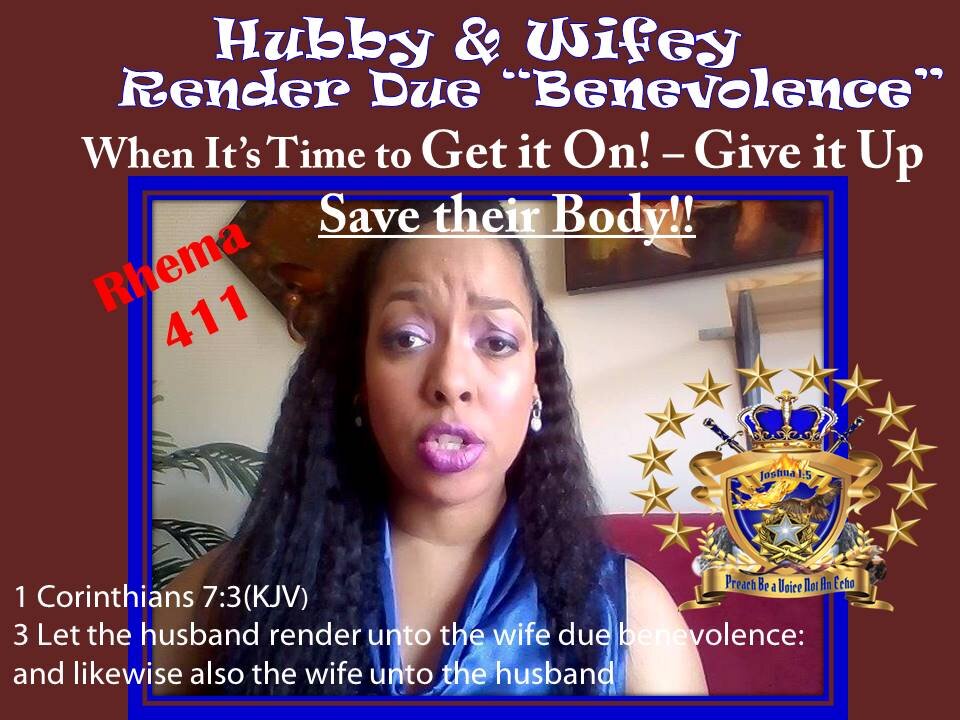 Render Due Benevolence- When it's Time to "Get it On" Give it Up- Save Their Body!