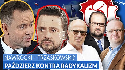 POSPIESZALSKI, WARZECHA, KARPIEL. NAWROCKI – TRZASKOWSKI? PAŹDZIERZ KONTRA RADYKALIZM