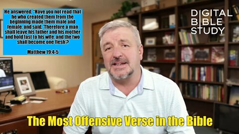 The Most Offensive Verse in the Bible - Things the Bible Says