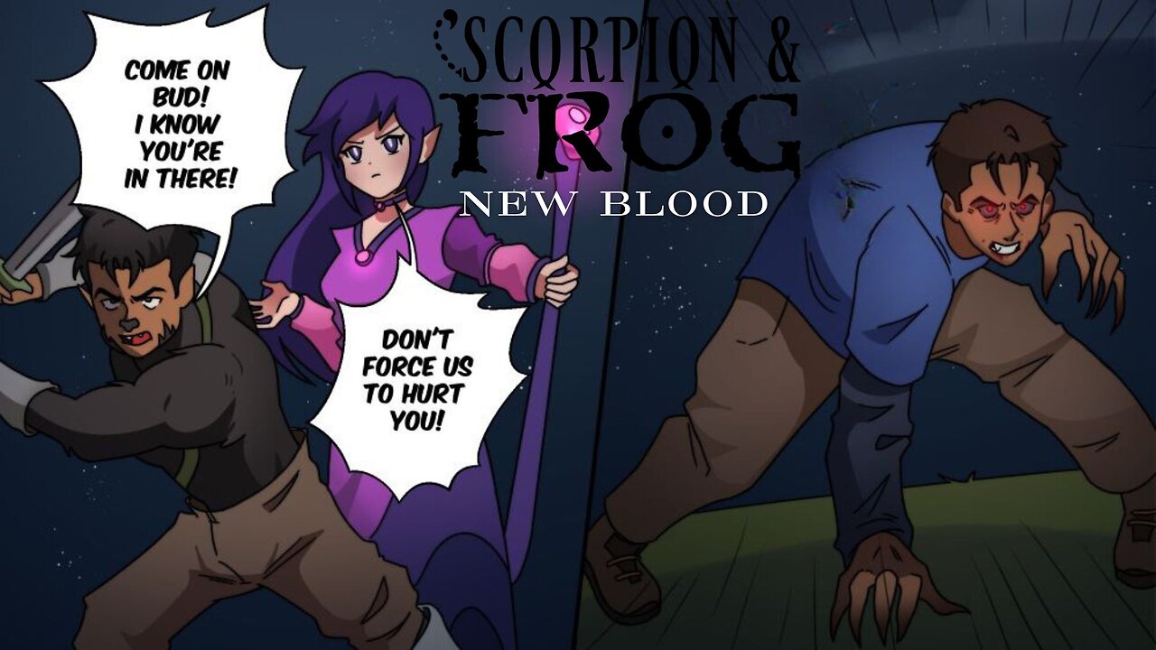 Scorpion & Frog part 4 New Blood