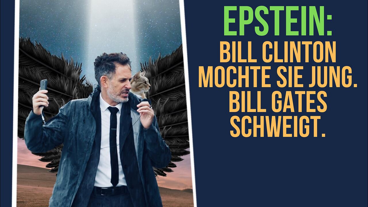 Jeffrey Epstein: Bill Clinton mochte sie jung.. Bill Gates schweigt. Dershowitz in Panik.