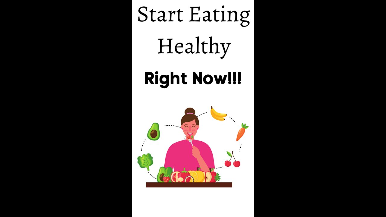 5 Simple Ways To Start Eating Healthy Right Now!