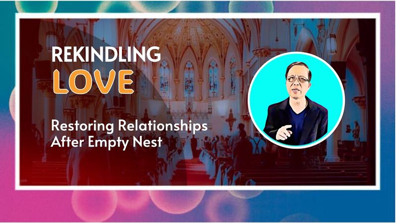 Rekindling Love: Restoring Relationships After Empty Nest