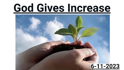 God Gives Increase