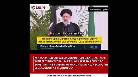 PRESIDENT OF IRAN VISITS KENYA & PRESIDENT WILLIAM RUTO