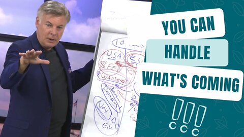 You Can Handle What’s Coming | Supernatural Living | Lance Wallnau