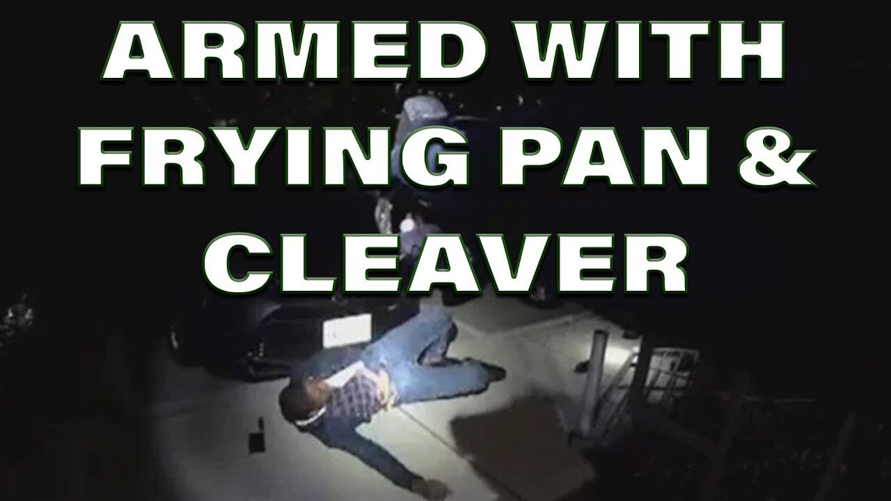 Police Shoot Man Armed With Frying Pan And Cleaver On Video - LEO Round Table S06E12a