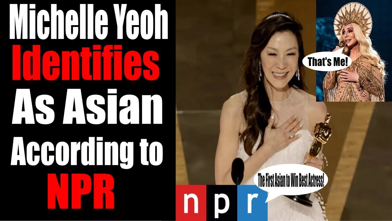NPR says Michelle IDENTIFIES as ASIAN?!? | She is Asian and not first Asian to win for Best Actress!