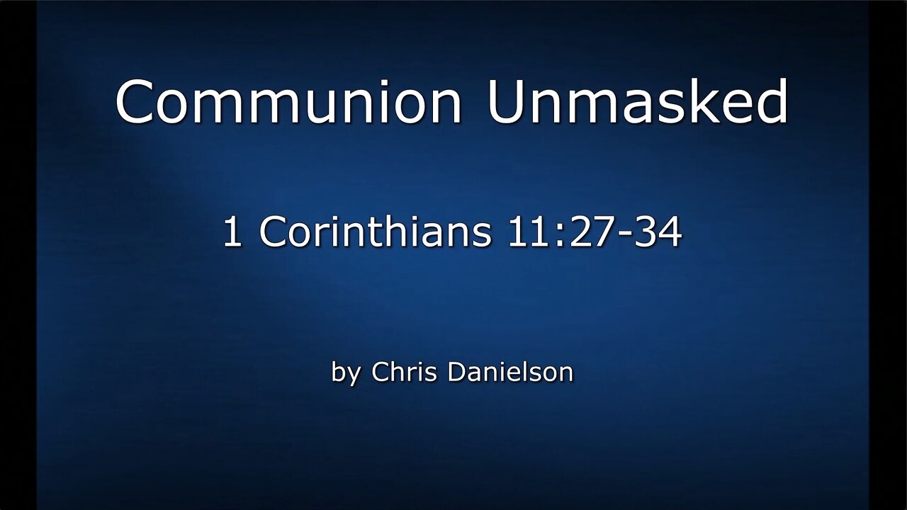 Communion Unmasked