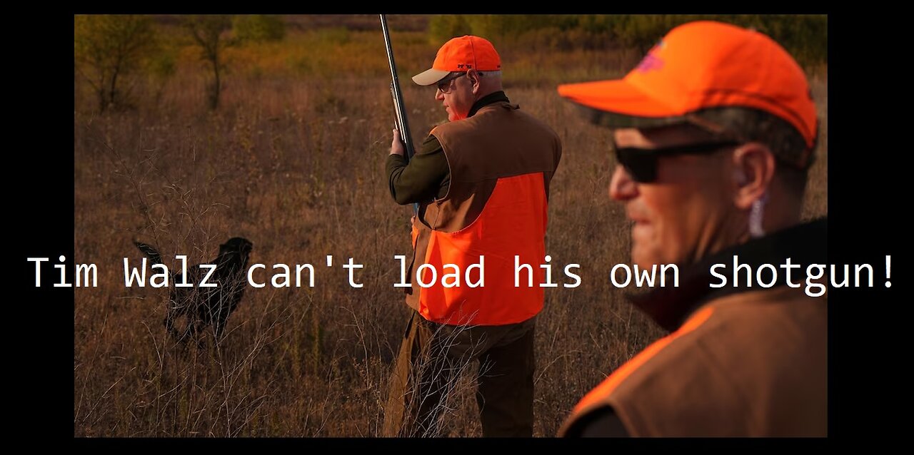 Tim Walz doesn't even know how to load his own gun - he lied about being a hunter too!