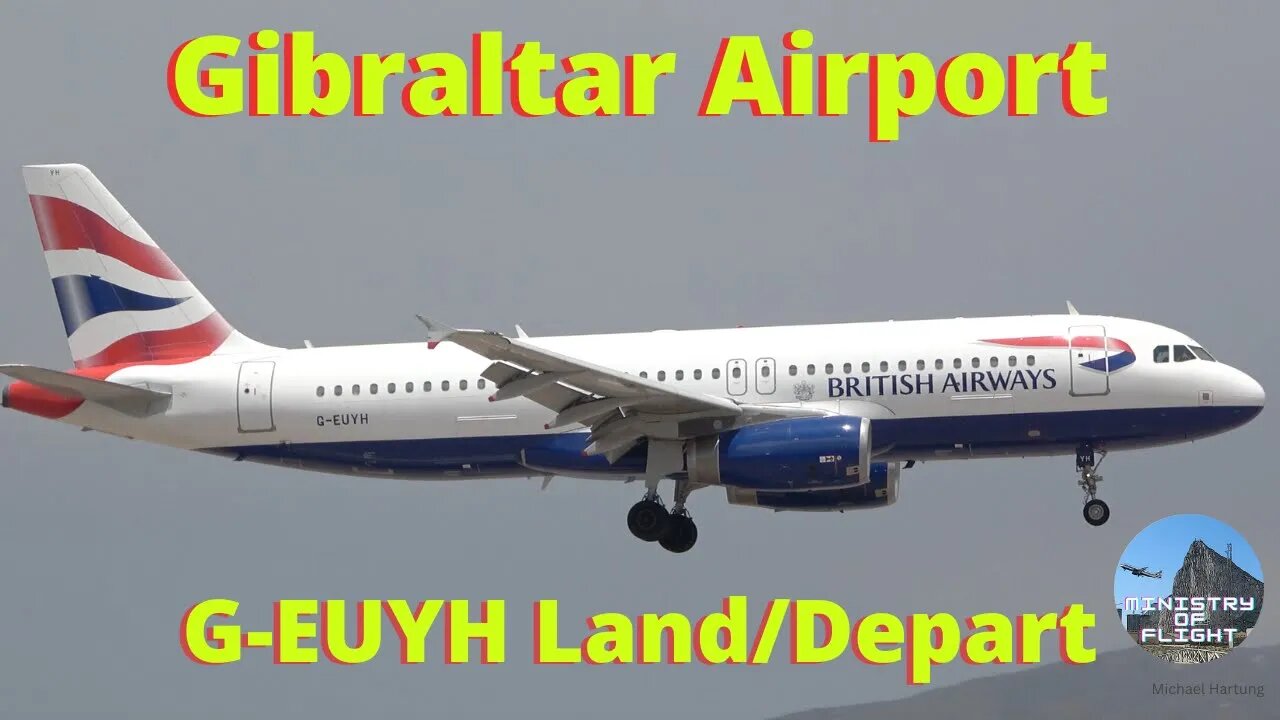 British Airways Land and Depart from Both Sides of Runway at Gibraltar