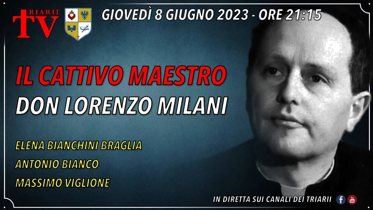 IL CATTIVO MAESTRO, DON LORENZO MILANI.