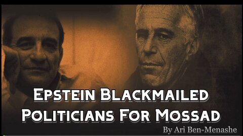 Ex-Israeli Spy Claims Jeffrey Epstein Blackmailed Politicians For Mossad - Going Underground