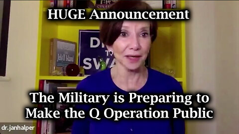 Dr. Jan Halper-Hayes HUGE Announcement "Q - Military"