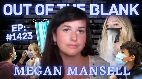 Out Of The Blank #1423 - Megan Mansell