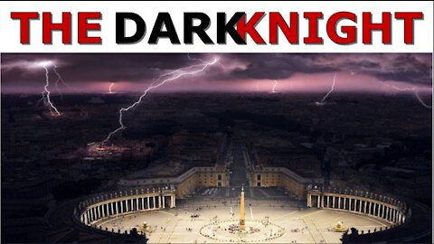 20. HISTORY OF THE DEEPSTATE [UNCUT & REBOOTED] part 20 - The Dark Knight