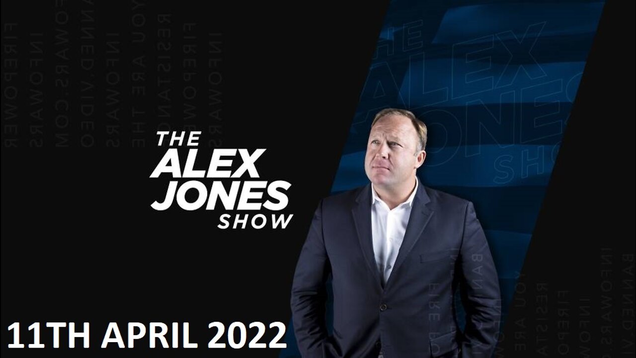 The Alex Jones Show - Monday - 11/04/22