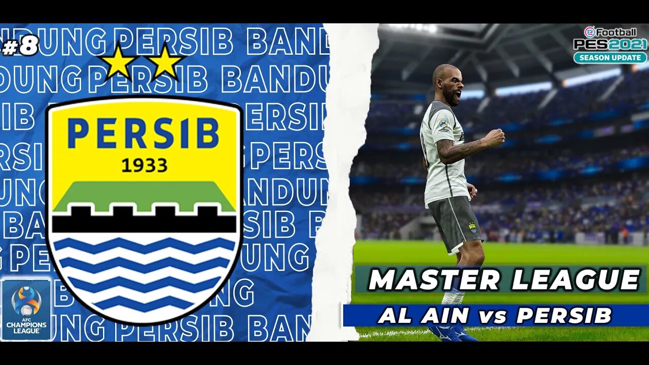 PES 2021 Master League | Pertadingan Sulit Persib Bandung Dilaga Kedua Afc Champions League