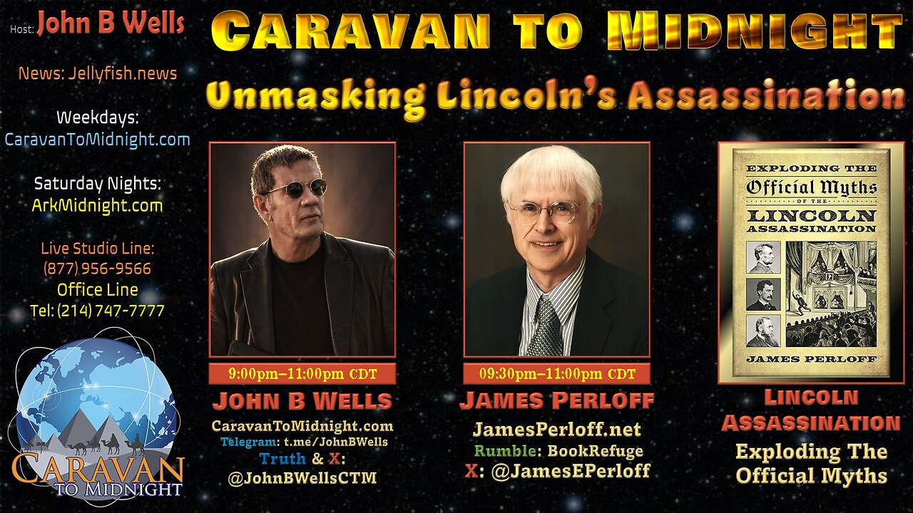 Unmasking Lincoln’s Assassination - John B Wells LIVE