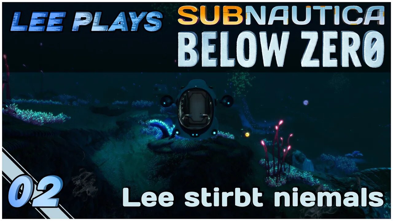 Subnautica Below Zero | "Lee stirbt niemals" [02] | german gameplay