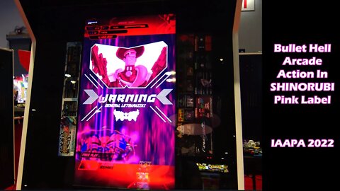 1st Play Arcade: Shinorubi Pink Label by exA-Arcadia (IAAPA 2022)