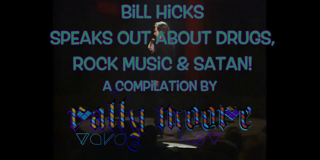 Bill Hicks Speaks Out About Drugs, Rock Music & Satan!