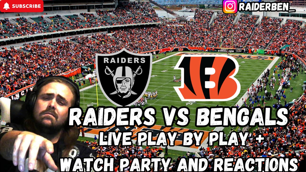 Raiders Vs Bengals LIVE Play By Play Reaction Show