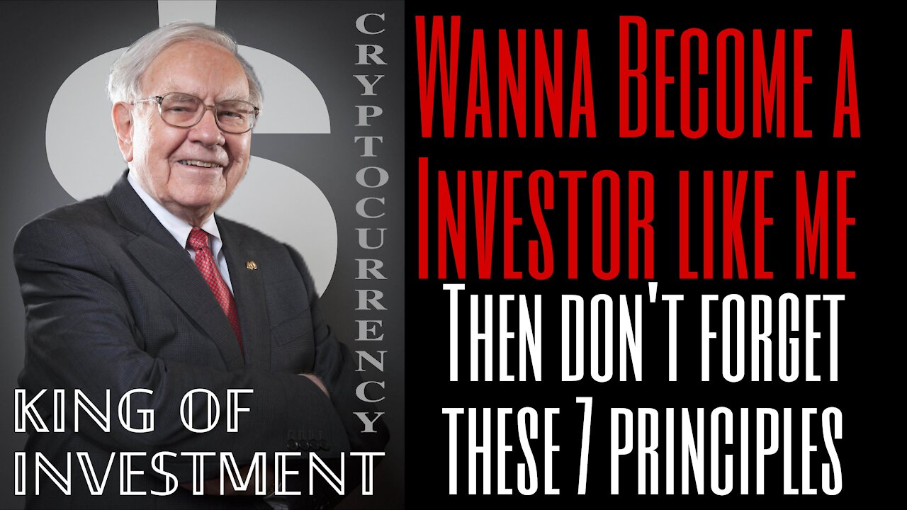 Warren Buffett's 7 principles to Investing | How to invest which can lead to success?