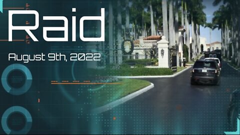 Raid - August 9th, 2022 [MIRROR]