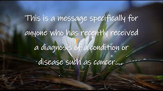 An Open Message for Anyone Dealing with a Diagnosis