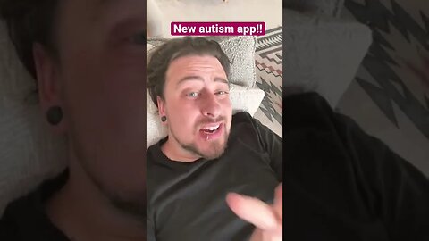 What!? New autism app for friends and lovers!?