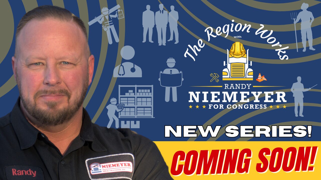 "The Region Works" with Randy Niemeyer for Congress