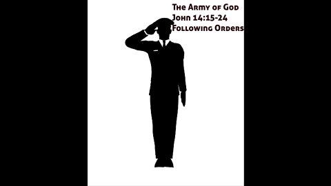 Army of God Part 4 - Following Orders