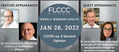 COVID-19: A Second Opinion: FLCCC Weekly Webinar (26 January, 2022)